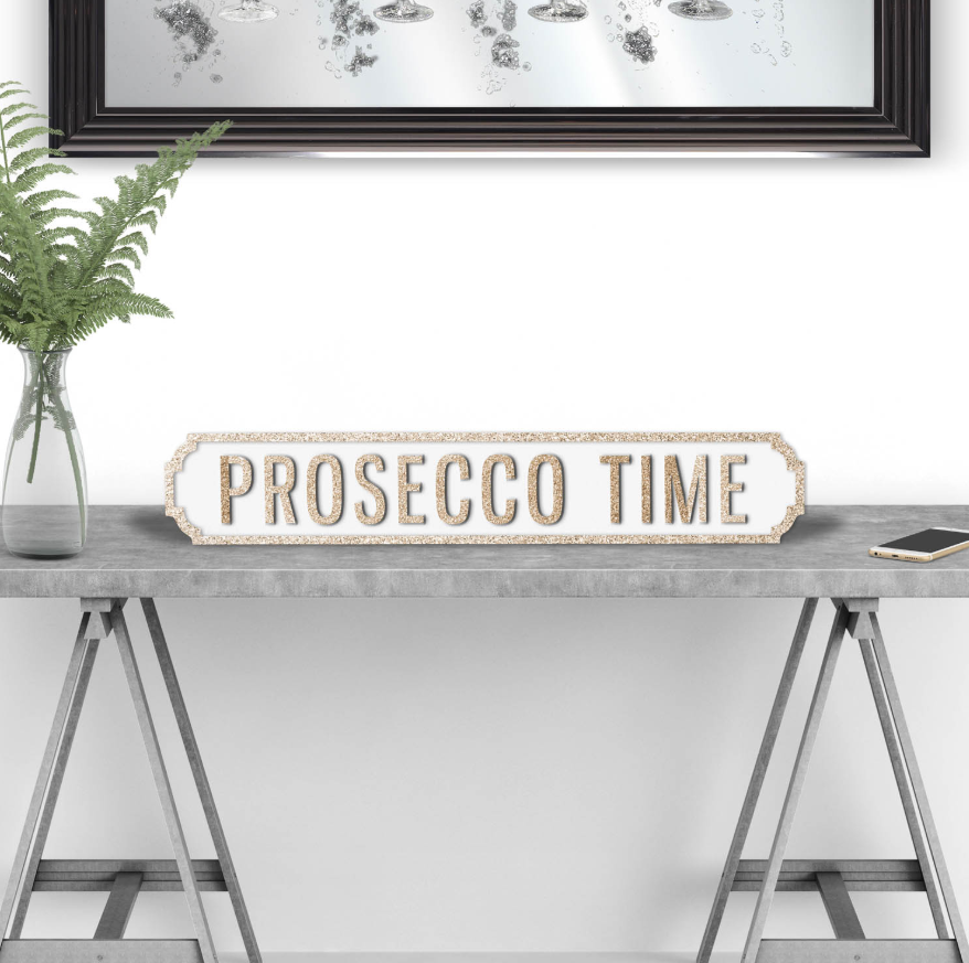 Prosecco Time Road Sign